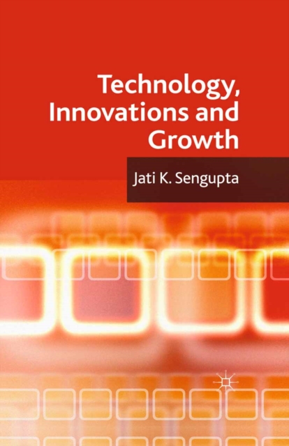 Technology, Innovations and Growth, PDF eBook