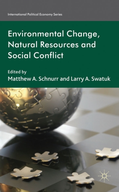 Natural Resources and Social Conflict : Towards Critical Environmental Security, Hardback Book