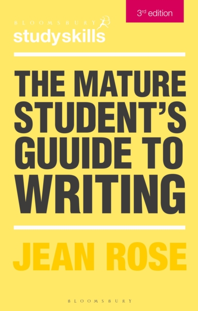 The Mature Student's Guide to Writing, Paperback / softback Book