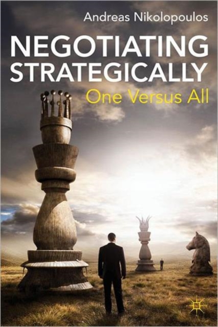 Negotiating Strategically : One Versus All, Hardback Book
