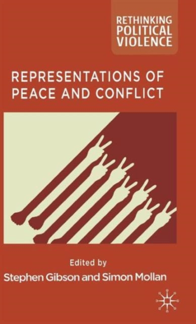 Representations of Peace and Conflict, Hardback Book