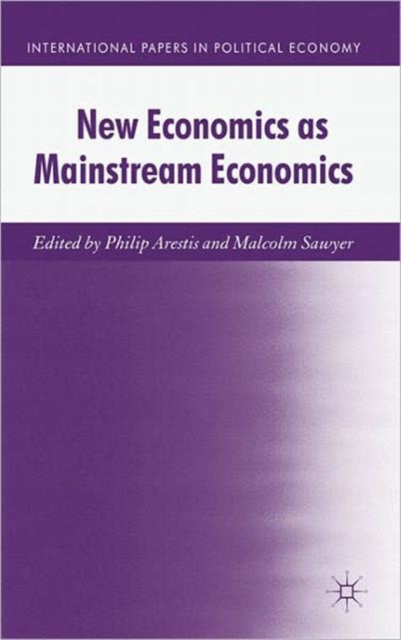 New Economics as Mainstream Economics, Hardback Book
