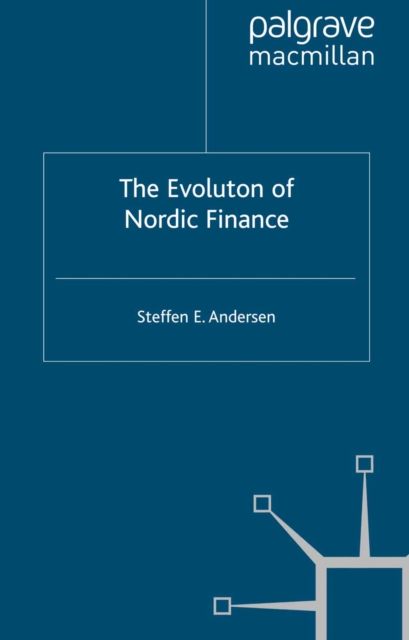 The Evolution of Nordic Finance, PDF eBook
