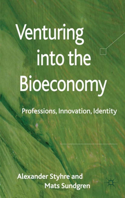 Venturing into the Bioeconomy : Professions, innovation, identity, PDF eBook