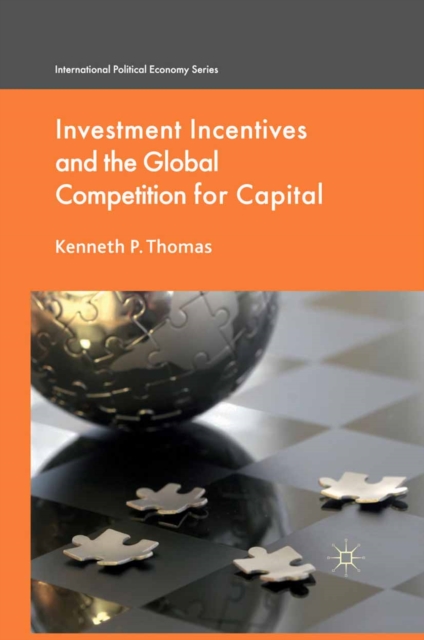 Investment Incentives and the Global Competition for Capital, PDF eBook