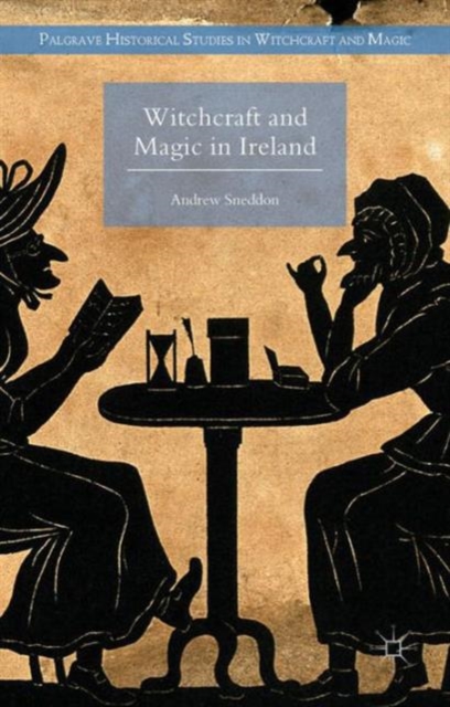 Witchcraft and Magic in Ireland, Hardback Book