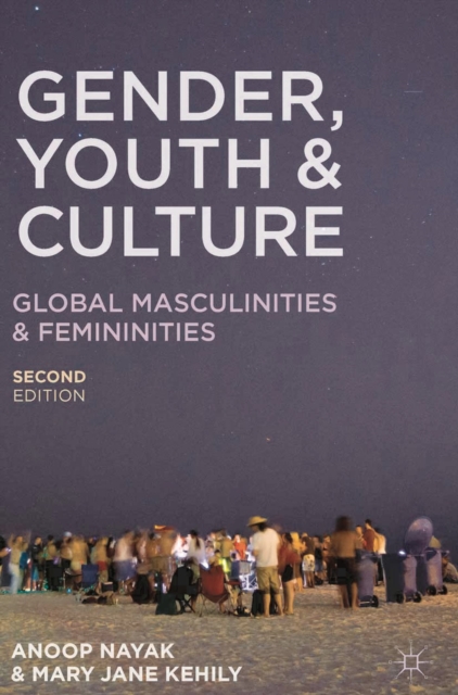 Gender, Youth and Culture : Young Masculinities and Femininities, Paperback / softback Book