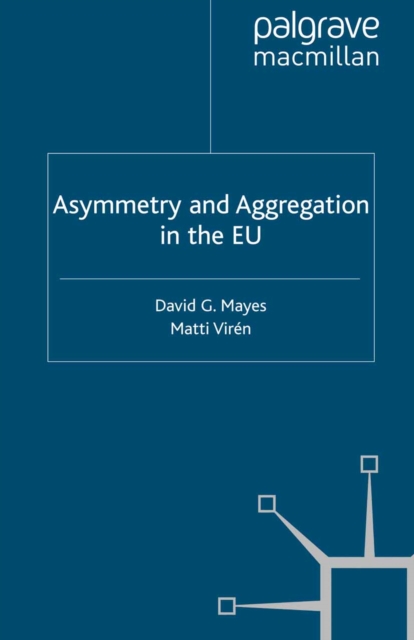 Asymmetry and Aggregation in the EU, PDF eBook