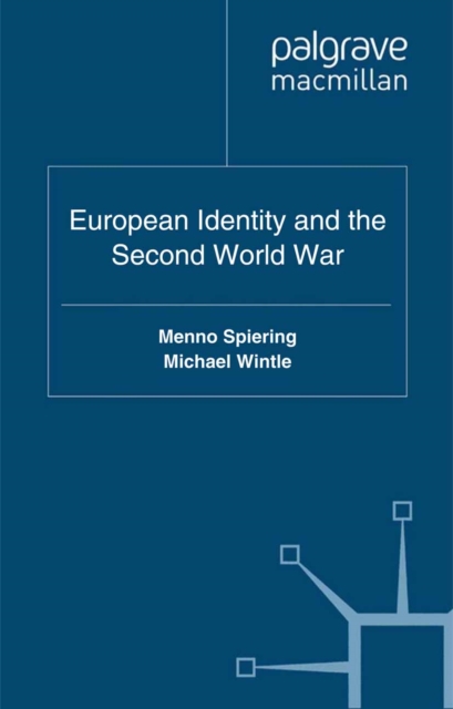 European Identity and the Second World War, PDF eBook