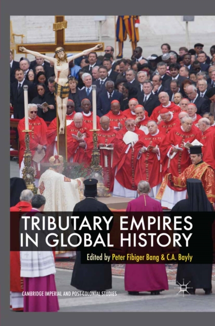 Tributary Empires in Global History, PDF eBook