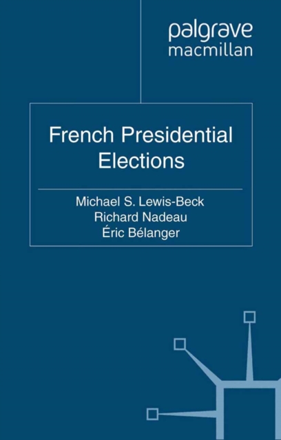 French Presidential Elections, PDF eBook