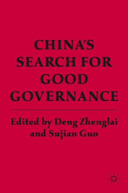China's Search for Good Governance, PDF eBook