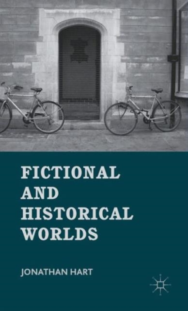 Fictional and Historical Worlds, Hardback Book