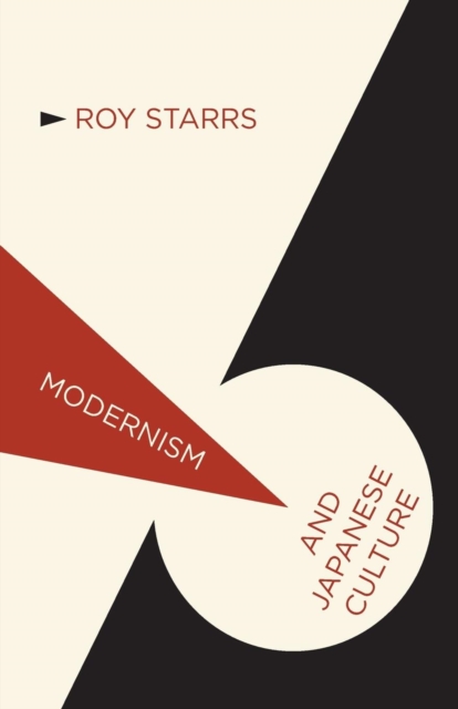 Modernism and Japanese Culture, Paperback / softback Book