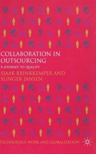 Collaboration in Outsourcing : A Journey to Quality, Hardback Book