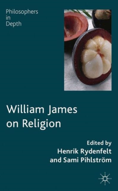 William James on Religion, Hardback Book