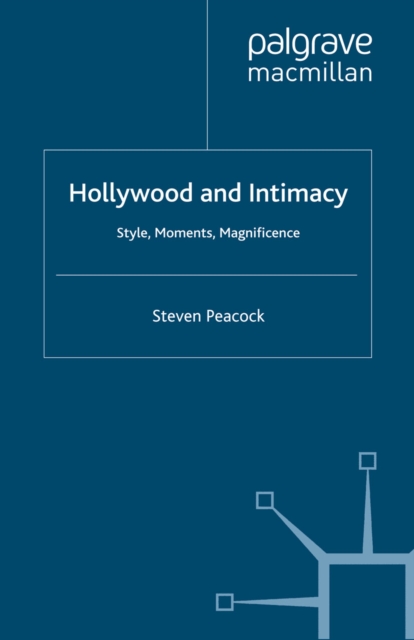 Hollywood and Intimacy : Style, Moments, Magnificence, PDF eBook