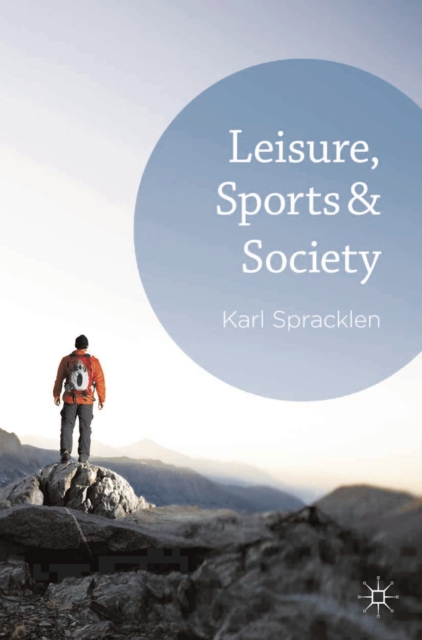 Leisure, Sports & Society, Hardback Book