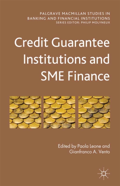 Credit Guarantee Institutions and SME Finance, PDF eBook