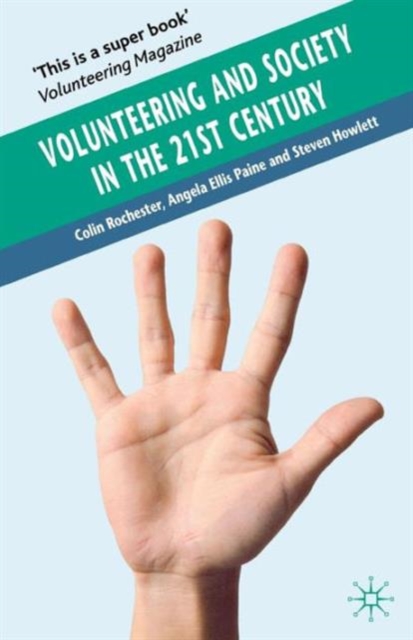 Volunteering and Society in the 21st Century, Paperback / softback Book