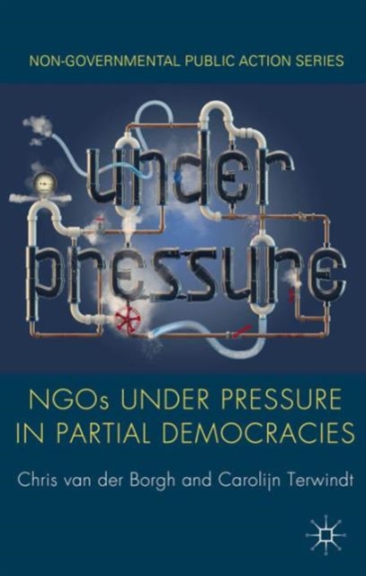 NGOs under Pressure in Partial Democracies, Hardback Book