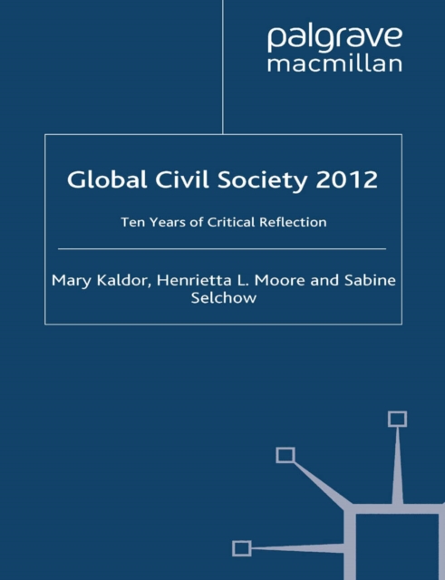 Global Civil Society 2012 : Ten Years of Critical Reflection, PDF eBook