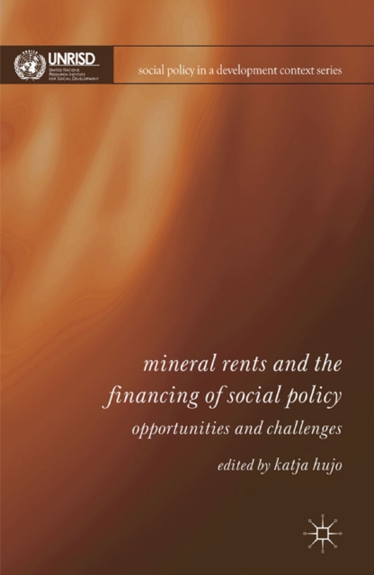 Mineral Rents and the Financing of Social Policy : Opportunities and Challenges, PDF eBook