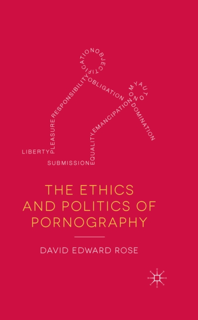 The Ethics and Politics of Pornography, PDF eBook
