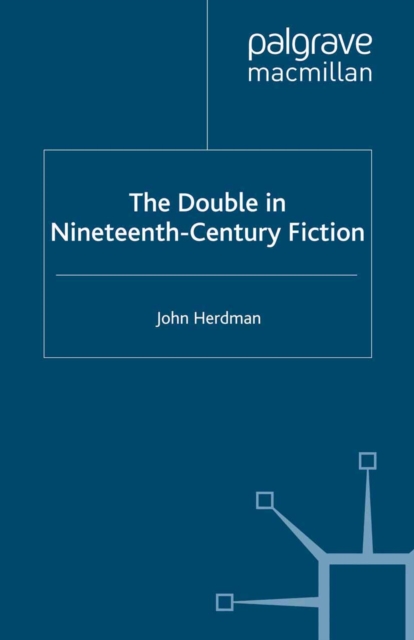 The Double in Nineteenth-Century Fiction, PDF eBook