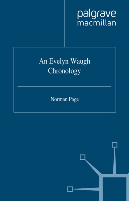 An Evelyn Waugh Chronology, PDF eBook