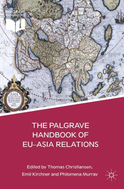 The Palgrave Handbook of EU-Asia Relations, PDF eBook