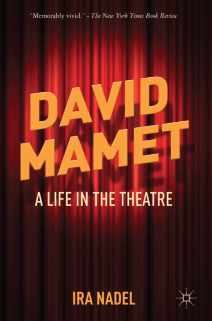 David Mamet : A Life in the Theatre, PDF eBook
