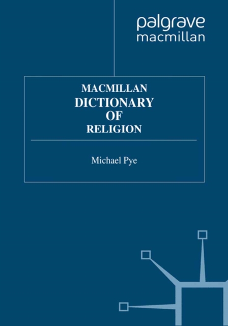 Macmillan Dictionary of Religion, PDF eBook