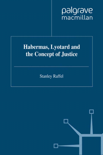 Habermas, Lyotard and the Concept of Justice, PDF eBook