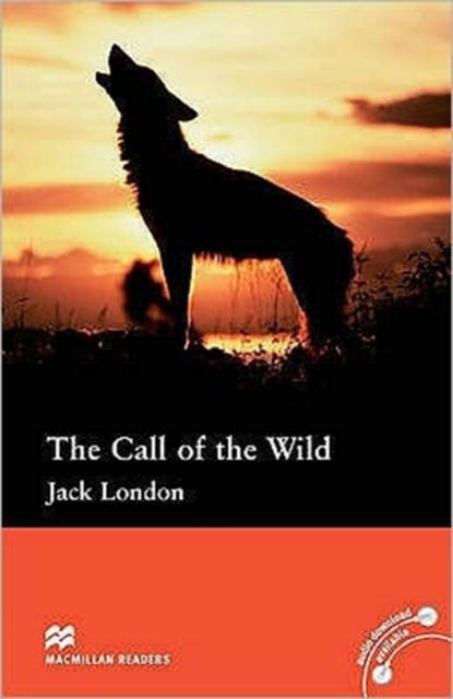 Macmillan Readers Call of the Wild Pre Intermediate no CD Reader, Paperback / softback Book