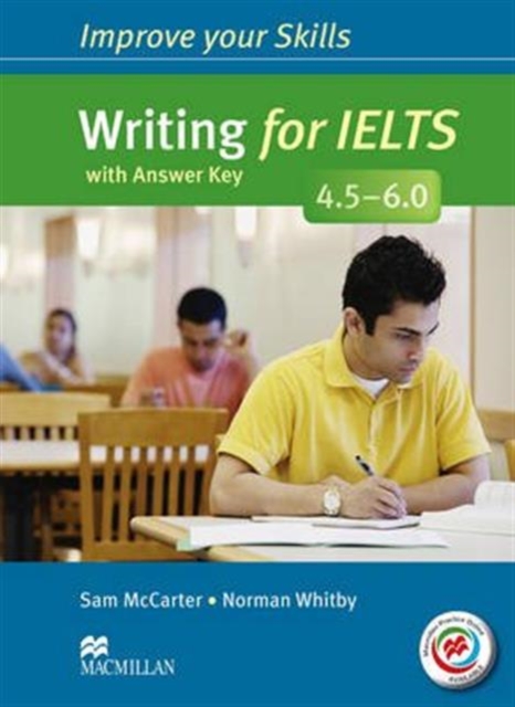 Improve Your Skills: Writing for IELTS 4.5-6.0 Student's Book with key & MPO Pack, Mixed media product Book