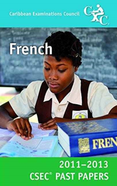CSEC Past Papers 11-13 French, Paperback / softback Book