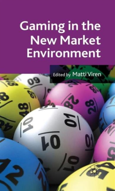 Gaming in the New Market Environment, Hardback Book
