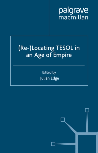 (Re-)Locating TESOL in an Age of Empire, PDF eBook