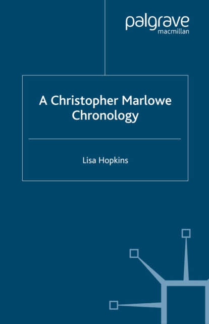 A Christopher Marlowe Chronology, PDF eBook