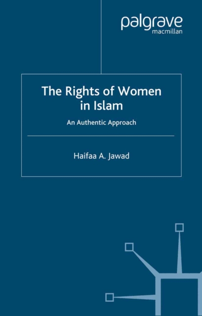 The Rights of Women in Islam : An Authentic Approach, PDF eBook
