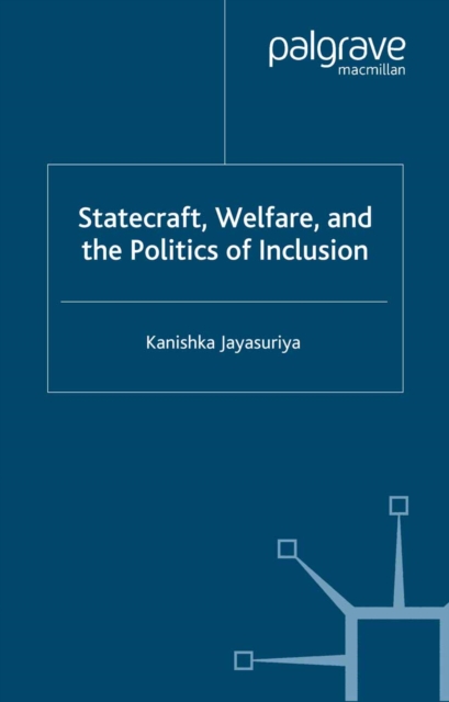 Statecraft, Welfare and the Politics of Inclusion, PDF eBook