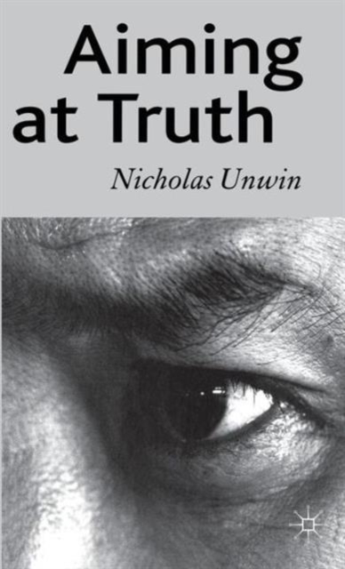 Aiming at Truth, Hardback Book