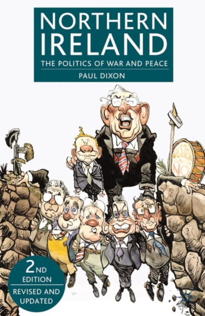 Northern Ireland : The Politics of War and Peace, Paperback / softback Book