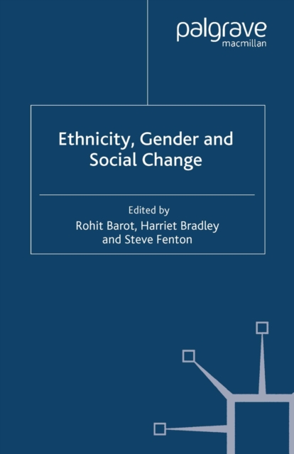 Ethnicity, Gender and Social Change, PDF eBook