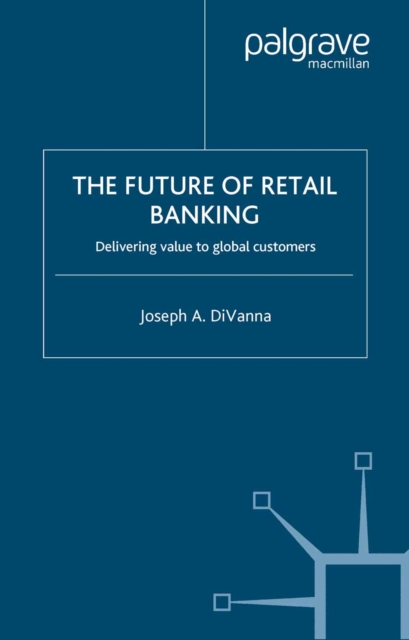 The Future of Retail Banking, PDF eBook