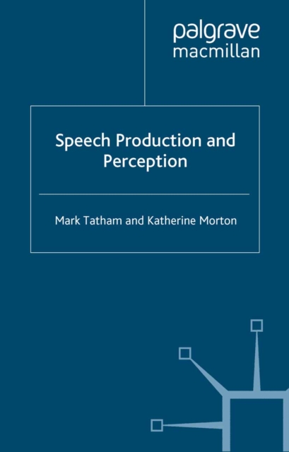 Speech Production and Perception, PDF eBook