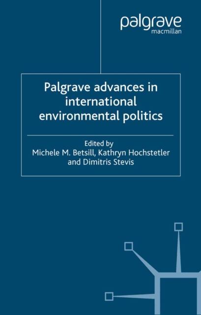 Palgrave Advances in International Environmental Politics, PDF eBook
