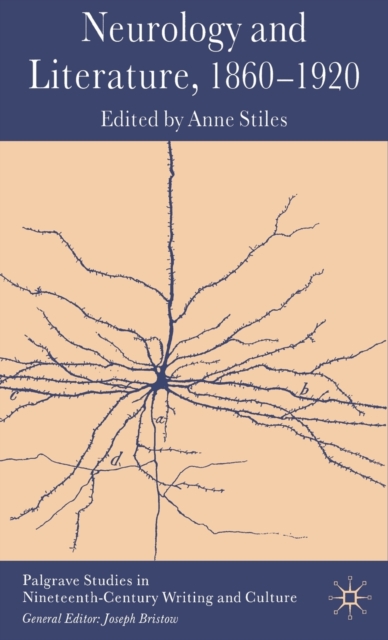 Neurology and Literature, 1860-1920, Hardback Book