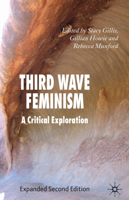 Third Wave Feminism : A Critical Exploration, Paperback / softback Book